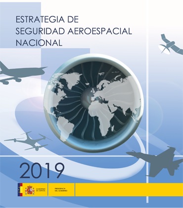 Publicada la primera Estrategia de Seguridad Aeroespacial Nacional