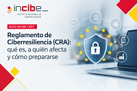 Reglamento de ciberresiliencia (CRA): qu� es, a qui�n afecta y c�mo prepararse