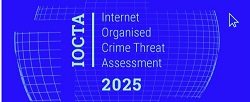 EUROPOL: Informe de Evaluacin de la Amenaza del Crimen Organizado en Internet (IOCTA)