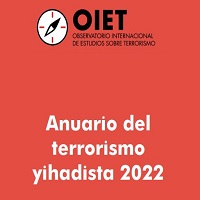 OIET: Anuario del Terrorismo Yihadista 2022